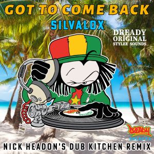 Got To Come Back Dub Kitchen Mix Cover