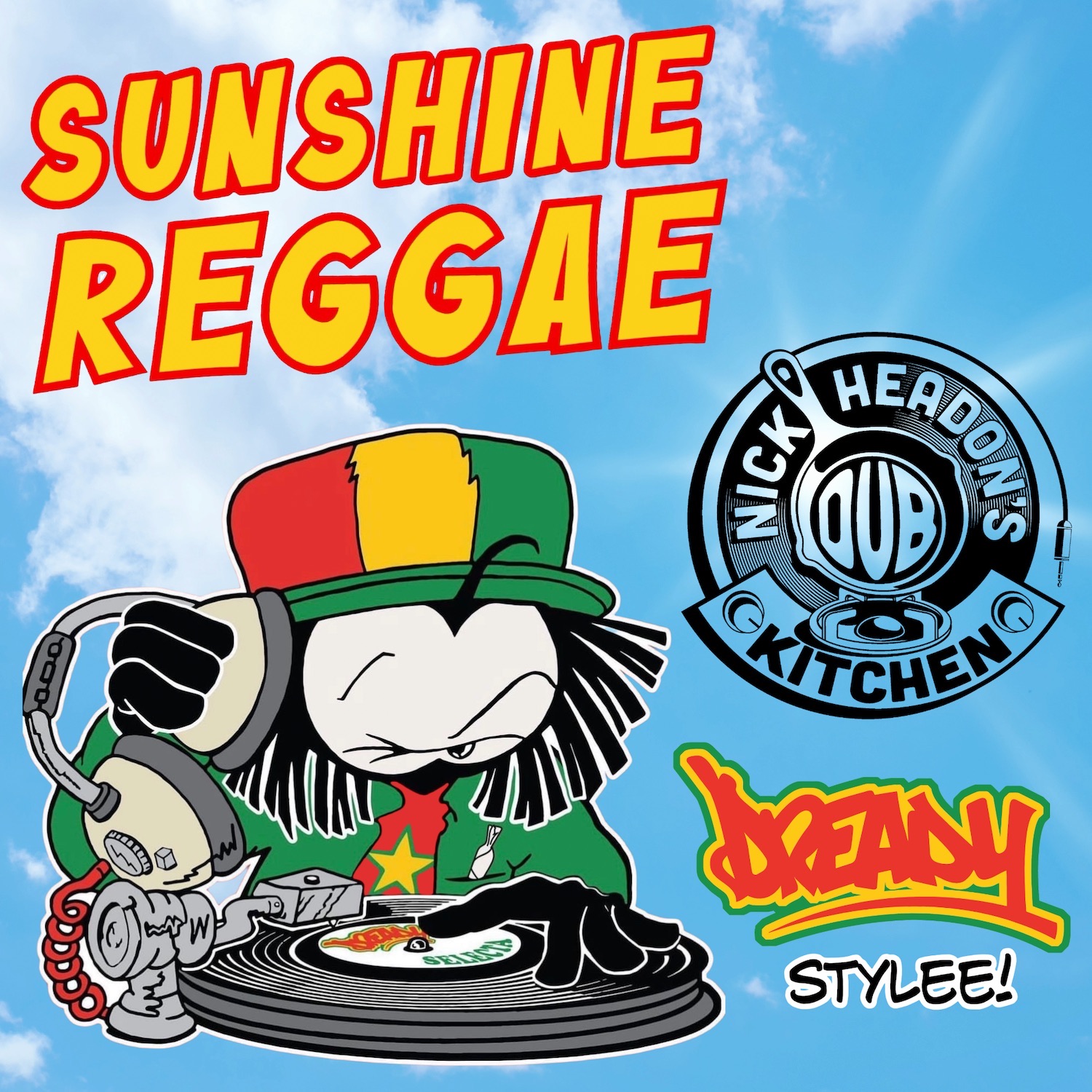 Dub Kitchen x Dready Stylee Sunshine Reggae Playlist Cover